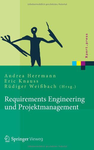 Cover for Ralf Fahney · Requirements Engineering Und Projektmanagement - Xpert.Press (Hardcover Book) [2013 edition] (2012)