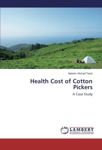 Cover for Naeem Ahmad Tarar · Health Cost of Cotton Pickers: a Case Study (Paperback Bog) (2013)