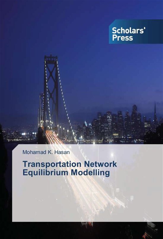 Cover for Hasan · Transportation Network Equilibriu (Book)