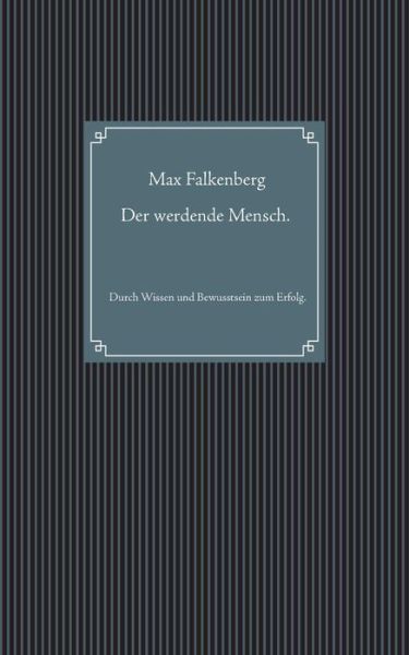 Cover for Max Falkenberg · Der Werdende Mensch. (Paperback Book) (2015)