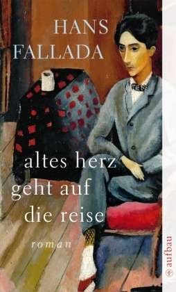 Cover for Hans Fallada · Aufbau TB.5331 Fallada.Altes Herz (Buch)