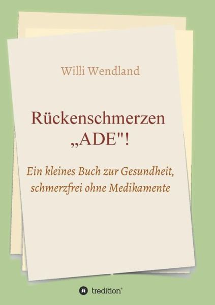 Cover for Wendland · Rückenschmerzen &quot;ADE&quot; (Book) (2019)