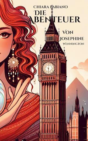 Cover for Chiara Fabiano · Die Abenteuer von Josephine Wennington (Book) (2024)