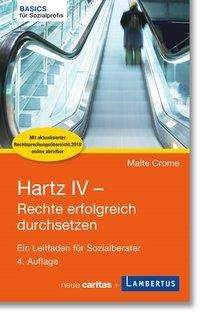 Hartz IV - Rechte erfolgreich dur - Crome - Books -  - 9783784132310 - 