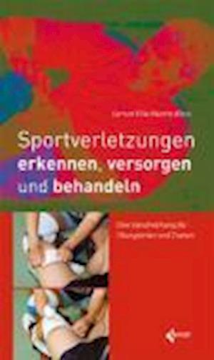 Cover for Martin Klein · Sportverletzungen - richtig erkennen und erstversorgen (Taschenbuch) (2008)