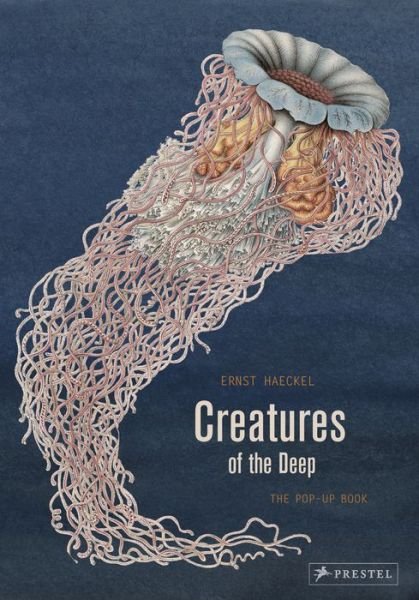 Cover for Ernst Haeckel · Creatures of the Deep: The Pop-up Book (Hardcover Book) (2016)