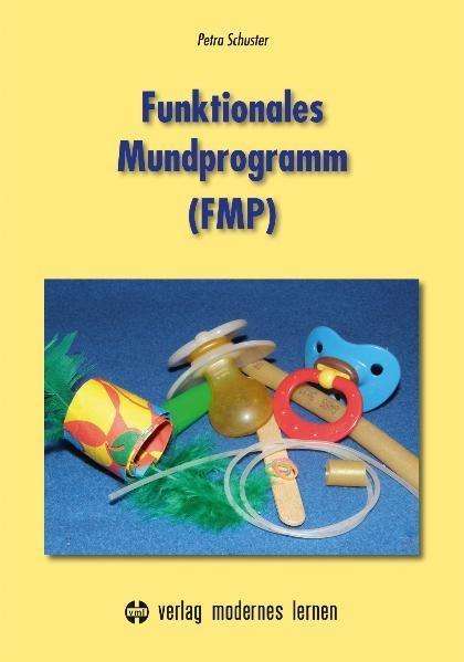 Cover for Schuster · Funktionales Mundprogramm (FMP (Book)