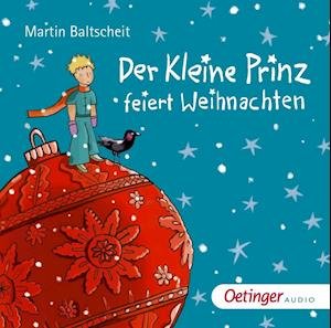 Der Kleine Prinz Feiert Weihnachten - Martin Baltscheit - Musik - Tonpool - 9783837311310 - 23. september 2019
