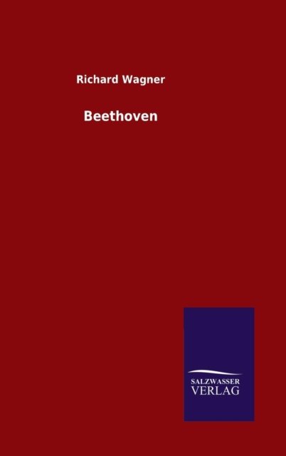 Cover for Richard Wagner · Beethoven (Inbunden Bok) (2015)