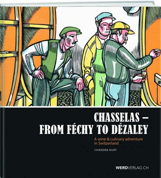 Cover for Kurt · Chasselas - From Féchy to Dézaley (Bok)