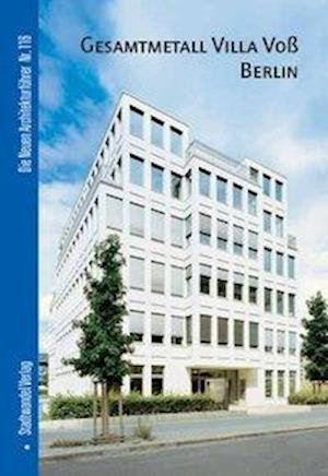 Cover for Cornelia Dorries · Gesamtmetall Villa Voss Berlin (Paperback Book) (2007)