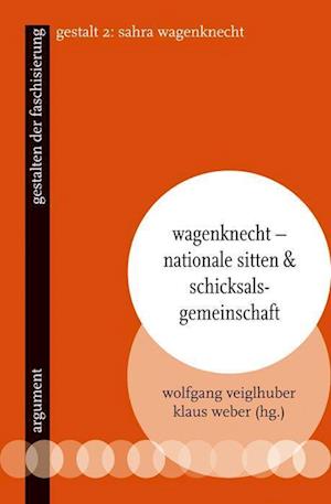 Cover for Klaus Weber · Wagenknecht - Nationale Sitten und Schicksalsgemeinschaft (Paperback Book) (2022)