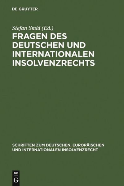 Cover for Stefan Smid (Editor) · Fragen d.dtsch.u.intern.Insolvenzrechts (Book) [German edition] (2007)