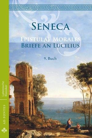 Cover for Lucius Annaeus Seneca · Briefe an Lucilius / Epistulae morales (Deutsch) (Pocketbok) (2017)