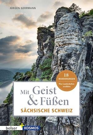 Cover for Jügen Gerrmann · Mit Geist &amp; Füßen Sächsische Schweiz (Buch) (2023)