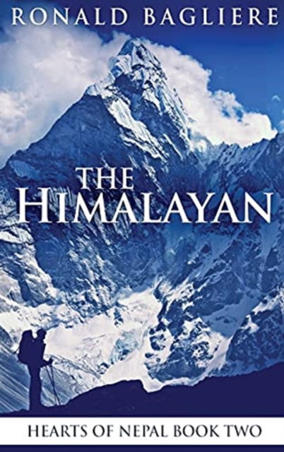 Cover for Ronald Bagliere · The Himalayan - Hearts of Nepal (Hardcover Book) [2nd edition] (2021)