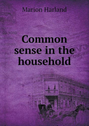 Cover for Marion Harland · Common Sense in the Household (Pocketbok) (2013)