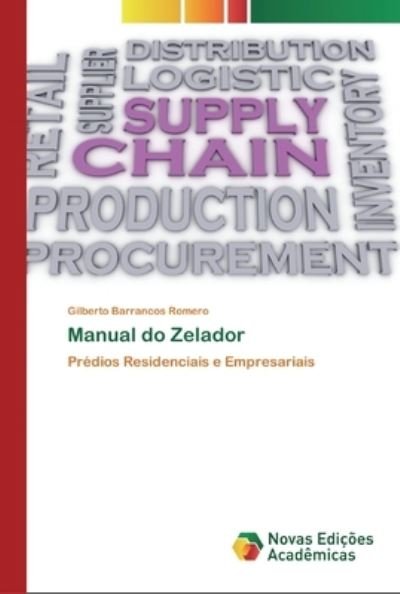 Manual do Zelador - Romero - Livros -  - 9786200804310 - 28 de abril de 2020