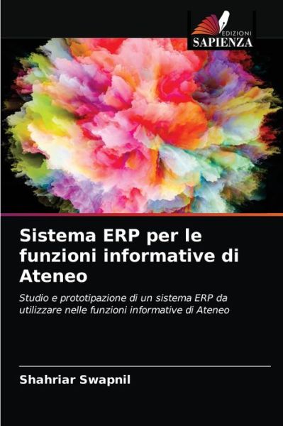 Cover for Shahriar Swapnil · Sistema ERP per le funzioni informative di Ateneo (Paperback Book) (2021)