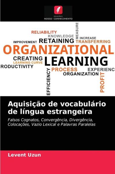 Cover for Levent Uzun · Aquisicao de vocabulario de lingua estrangeira (Paperback Book) (2021)