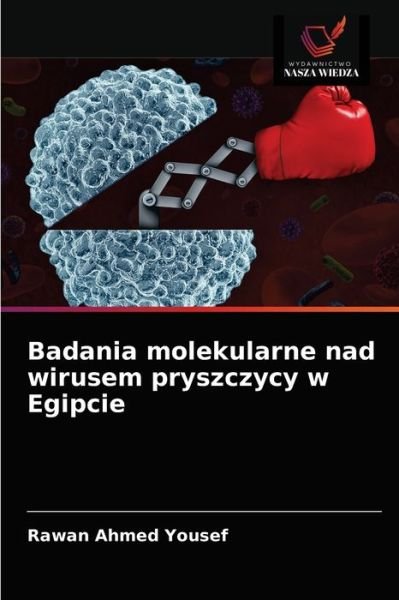 Cover for Rawan Ahmed Yousef · Badania molekularne nad wirusem pryszczycy w Egipcie (Taschenbuch) (2021)