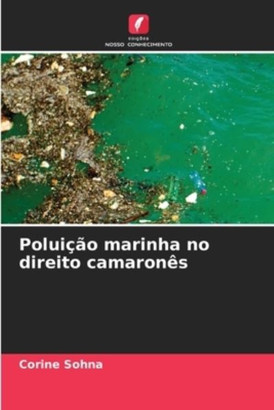 Cover for Corine Sohna · Poluicao marinha no direito camarones (Paperback Book) (2021)