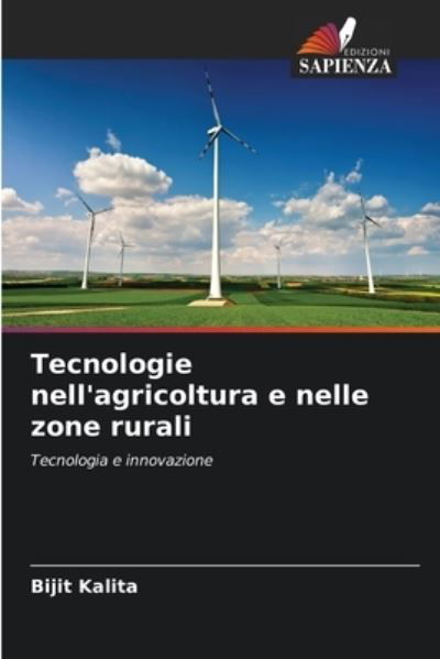 Cover for Bijit Kalita · Tecnologie nell'agricoltura e nelle zone rurali (Taschenbuch) (2021)