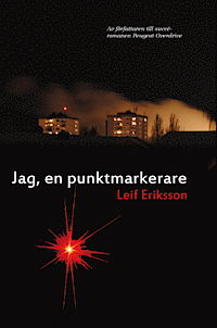 Cover for Leif Eriksson · Jag, en punktmarkerare (Bound Book) (2010)