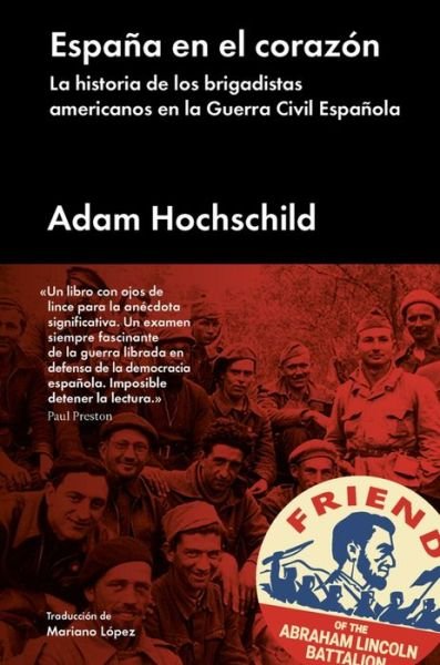 Cover for Adam Hochschild · España en el corazón (Hardcover bog) (2019)