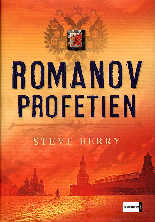 Cover for Steve Berry · Romanovprofetien (Hardcover Book) [2. wydanie] (2006)