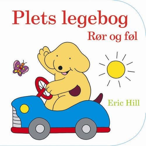 Cover for Eric Hill · Plets legebog - rør og føl (Kartonbuch) [1. Ausgabe] (2014)