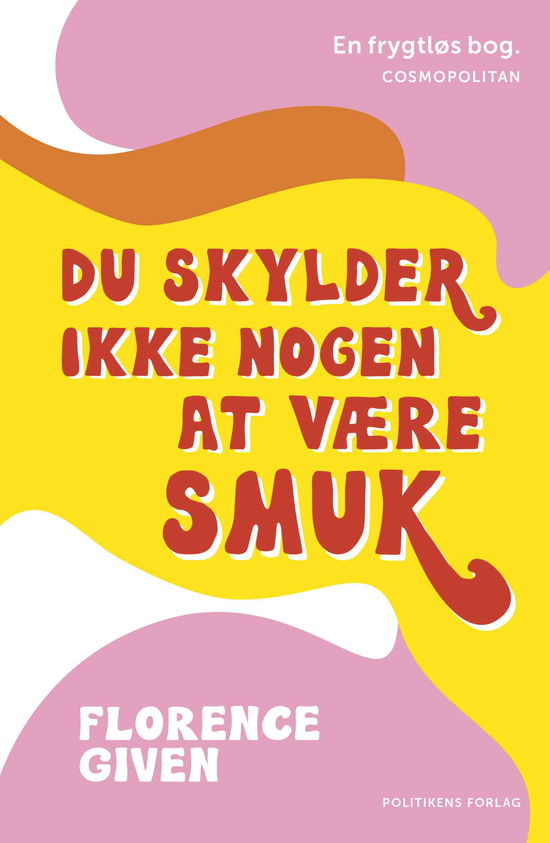 Cover for Florence Given · Du skylder ikke nogen at være smuk (Indbundet Bog) [1. udgave] (2021)