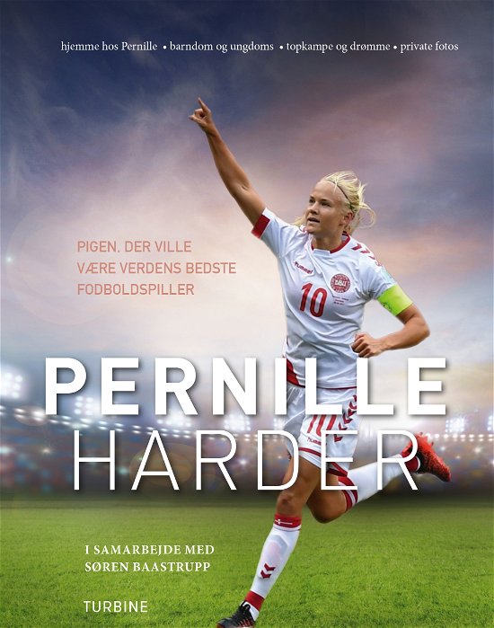 Cover for Pernille Harder og Søren Baastrup · Pernille Harder - pigen, der ville være verdens bedste fodboldspiller (Hardcover Book) [1th edição] (2017)