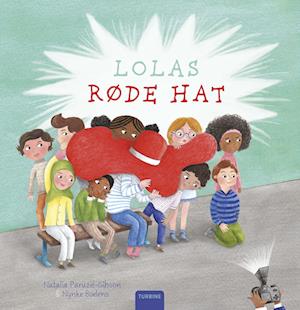 Natalia Paruzel-Gibson · Lolas røde hat (Hardcover Book) [1. Painos] (2022)