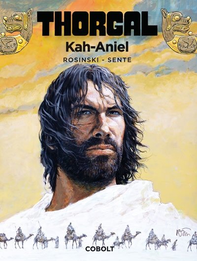 Cover for Yves Sente · Thorgal: Thorgal 34: Kah-Aniel (Bound Book) [1e uitgave] [Indbundet] (2014)