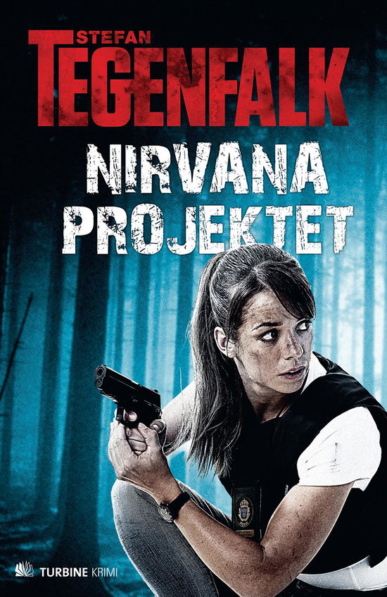 Nirvanaprojektet - Stefan Tegenfalk - Libros - Turbine - 9788770909310 - 31 de octubre de 2012