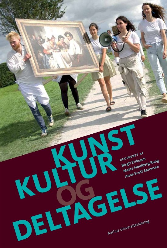 Cover for Eriksson Birgit · Kunst, kultur og deltagelse (Sewn Spine Book) [1st edition] (2019)
