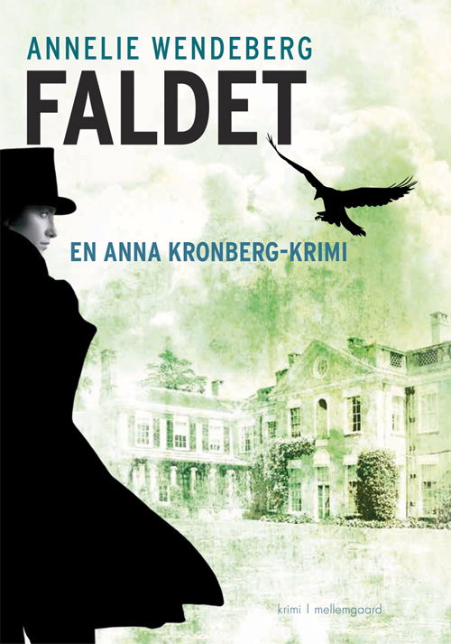 Cover for Annelie Wendeberg · En Anna Kronberg-krimi: Faldet (Sewn Spine Book) [1e uitgave] (2020)