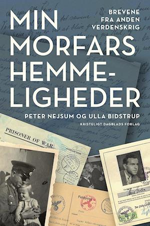 Peter Nejsum og Ulla Bidstrup · Min morfars hemmeligheder (Sewn Spine Book) [1er édition] (2022)