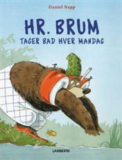 Cover for Daniel Napp · Hr. Brum tager bad hver mandag (Bound Book) [1º edição] (2008)
