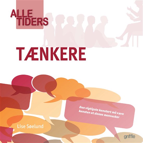 Cover for Lise Søelund · Alle tiders: Alle tiders tænkere (Sewn Spine Book) [1. Painos] (2018)