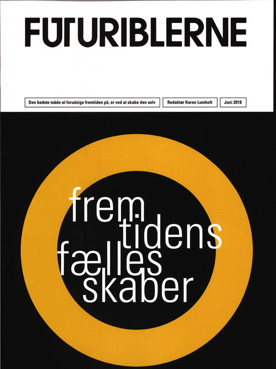 Cover for Karen Lumholt og Tyge Mortensen · Fremtidens Fællesskaber (Sewn Spine Book) [1. wydanie] (2018)