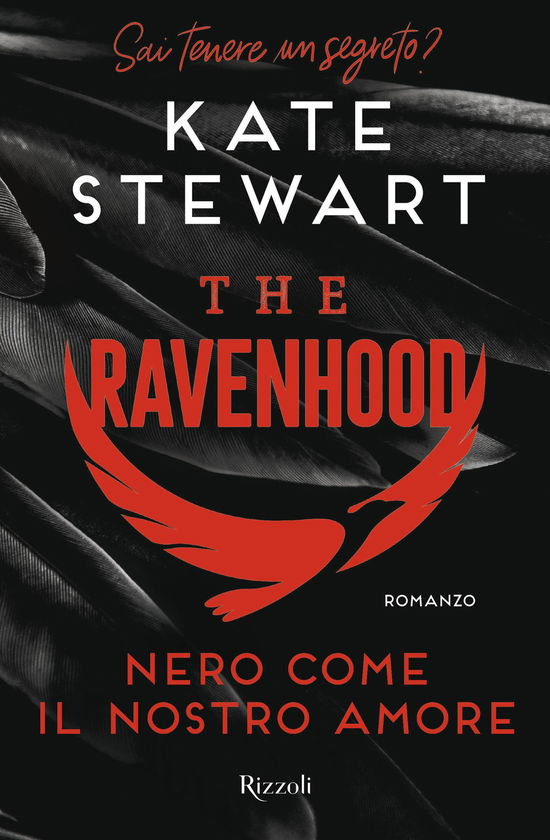 Nero Come Il Nostro Amore. The Ravenhood - Kate Stewart - Livres -  - 9788817178310 - 