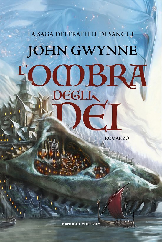 Cover for John Gwynne · L' Ombra Degli Dei. La Saga Dei Fratelli Di Sangue #01 (Bok)
