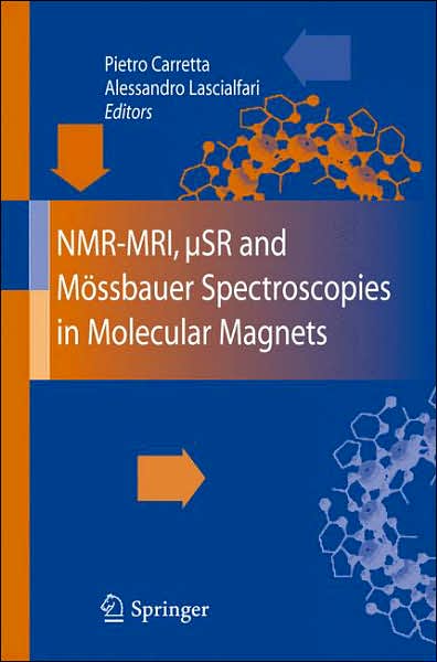 Cover for Pietro Carretta · Nmr-mri, Sr and Mossbauer Spectroscopies in Molecular Magnets (Paperback Book) (2007)