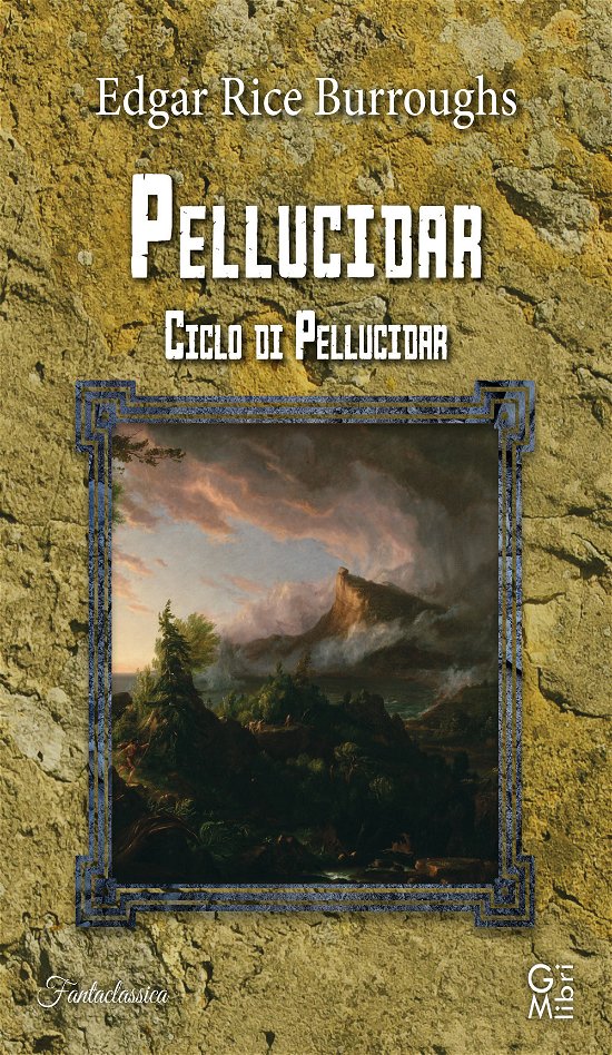 Cover for Edgar Rice Burroughs · Pellucidar. Ciclo Di Pellucidar #02 (Bok)