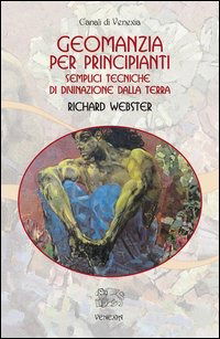 Cover for Richard Webster · Geomanzia Per Principianti. Semplici Tecniche Di Divinazione Dalla Terra (Book)