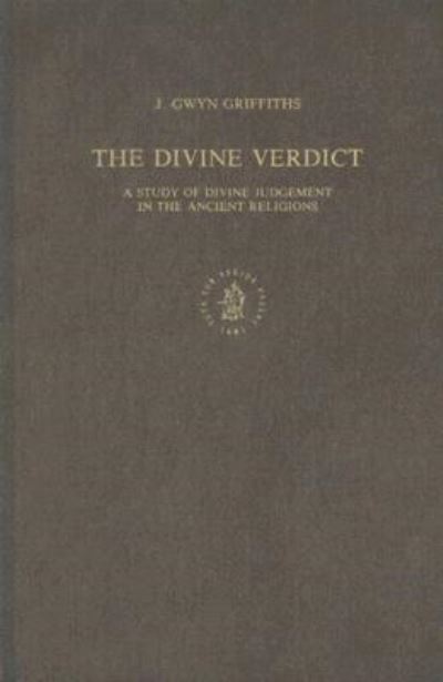 Cover for John Gwyn Griffiths · Divine Verdict: a Study of Divine Judgement in the Ancient Religions (Studies in the History of Religions) (Hardcover Book) (1990)