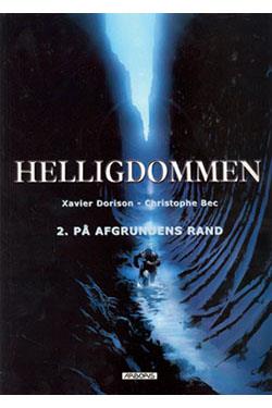 Cover for Xavier Dorison · Helligdommen. På afgrundens rand (Book) [1st edition] (2007)