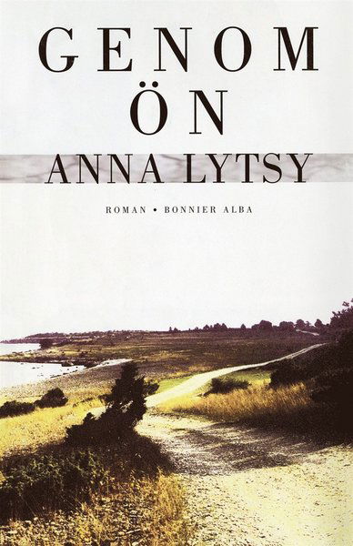 Cover for Anna Lytsy · Genom ön (ePUB) (2016)